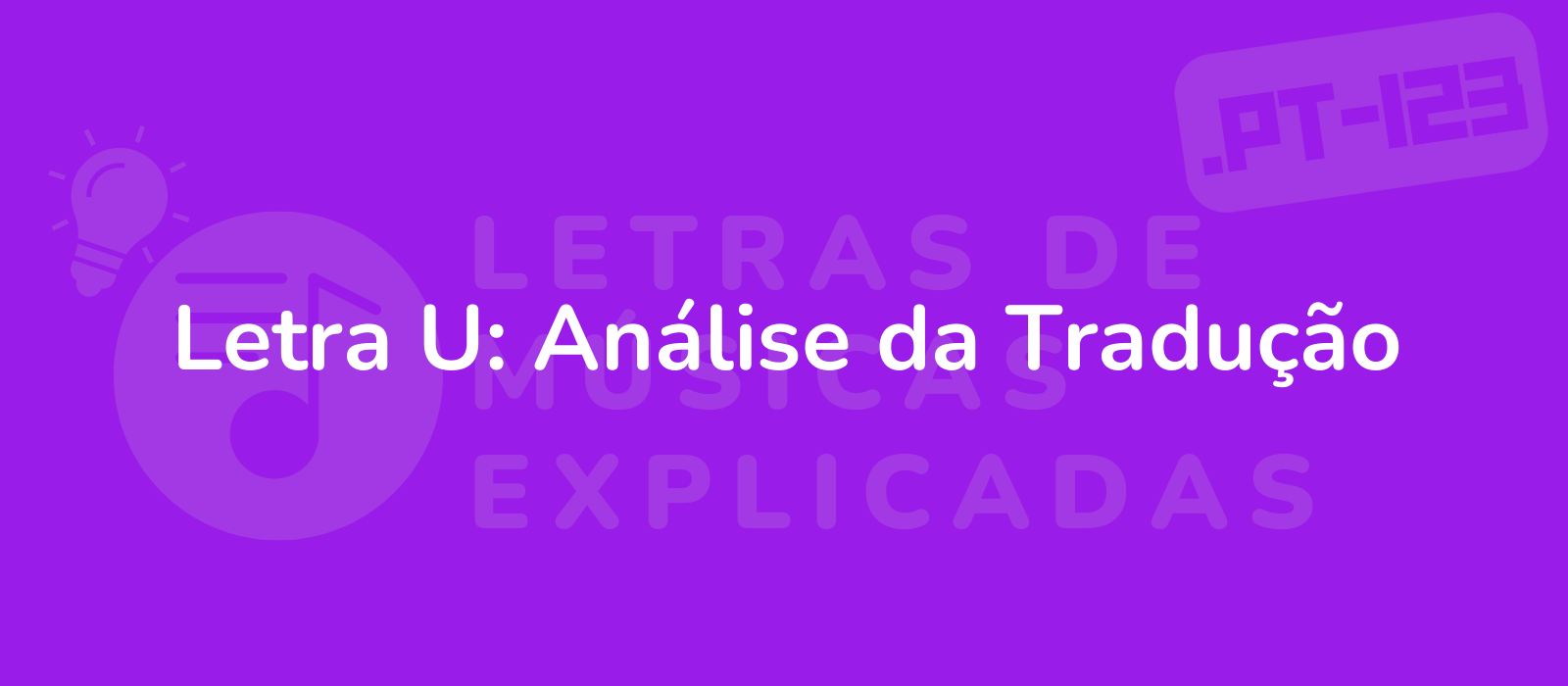 Letra U: Análise da Tradução